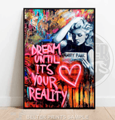 Marilyn Monroe Graffiti Pop Art | Bold Dream To Reality Print - Print